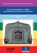 Imagen de portada del libro Paz, migraciones y libre  determinación de los pueblos