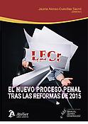Imagen de portada del libro El nuevo proceso penal tras las reformas de 2015
