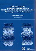 Imagen de portada del libro Práctica clínica y litigación estratégica en discapacidad y derechos humanos