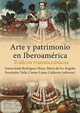 Imagen de portada del libro Arte y patrimonio en Iberoamérica