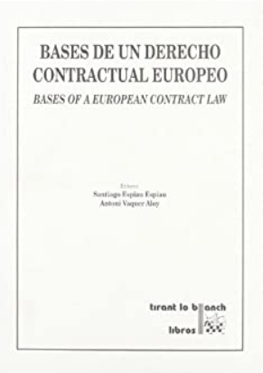 Imagen de portada del libro Bases de un derecho contractual europeo