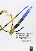 Imagen de portada del libro Diccionario histórico de la traducción en Hispanoamérica