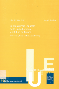 Imagen de portada del libro La Presidencia española de la Unión Europea y el futuro de Europa