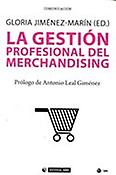 Imagen de portada del libro La gestión profesional del "merchandising"