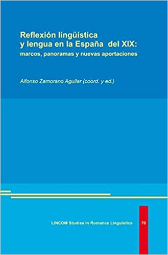 Imagen de portada del libro Reflexión lingüística y lengua en la España del XIX