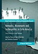 Imagen de portada del libro Networks, movements and technopolitics in Latin America