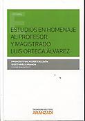 Imagen de portada del libro Estudios en homenaje al Profesor y Magistrado Luis Ortega Álvarez