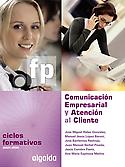 Imagen de portada del libro Comunicación empresarial y atención al cliente