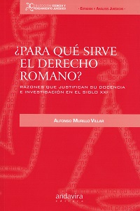 Imagen de portada del libro ¿Para qué sirve el Derecho romano?