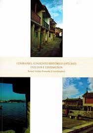 Imagen de portada del libro Combarro, conxunto histórico (1972-2012)