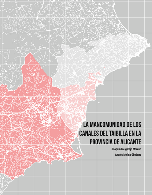 Imagen de portada del libro La Mancomunidad de los Canales del Taibilla en la provincia de Alicante