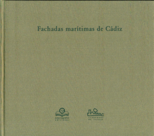 Imagen de portada del libro Fachadas marítimas de Cádiz