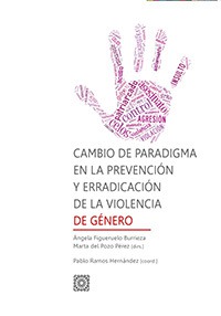 Imagen de portada del libro Cambio de paradigma en la prevención y erradicación de la violencia de género