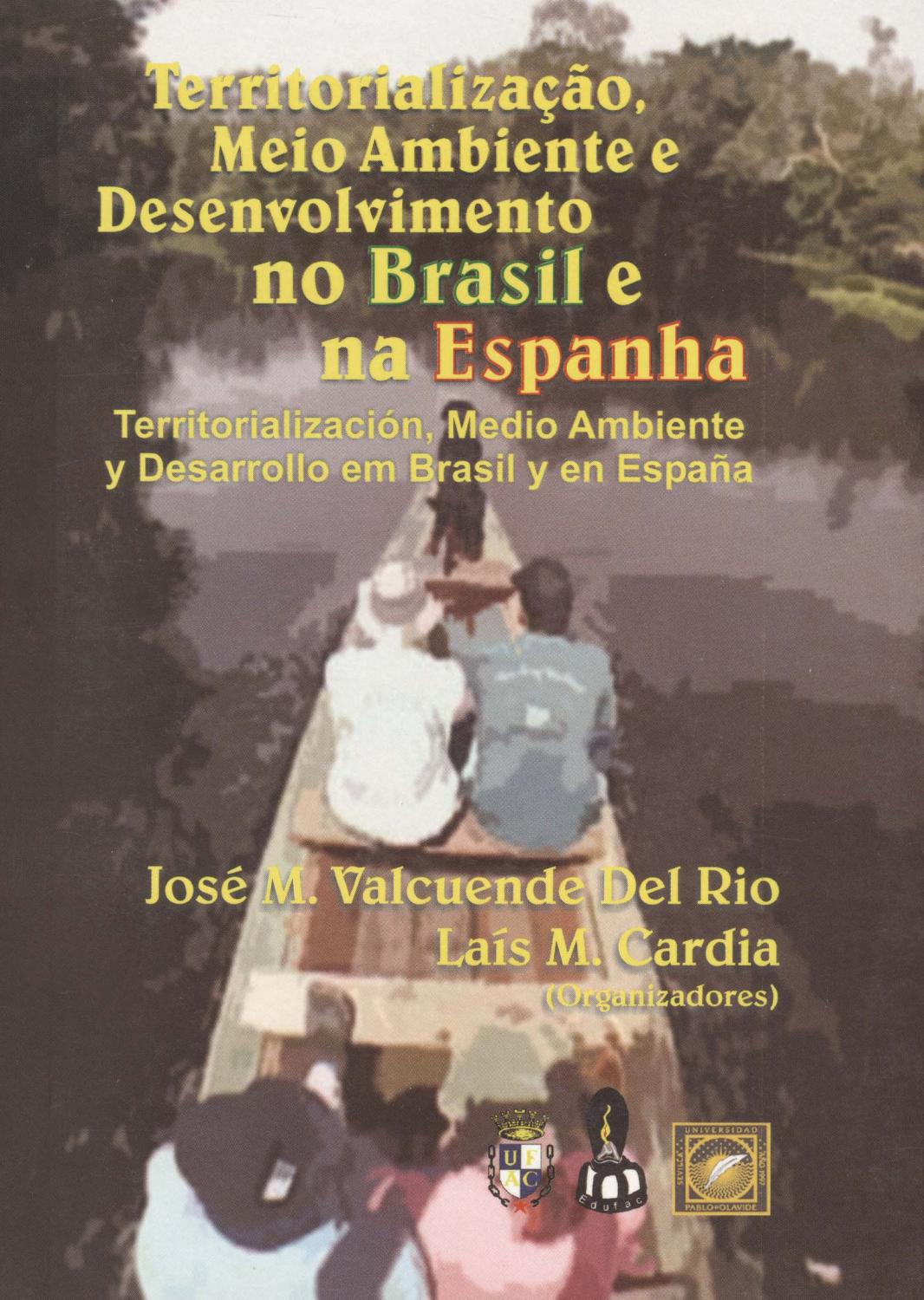 Imagen de portada del libro Territorializaçao, meio ambiente e desenvolvimento no Brasil e na Espanha = Territorialización , medio ambiente y desarrollo en Brasil y en España