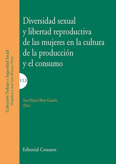 Imagen de portada del libro Diversidad sexual y libertad reproductiva de las mujeres en la cultura de la producción y el consumo