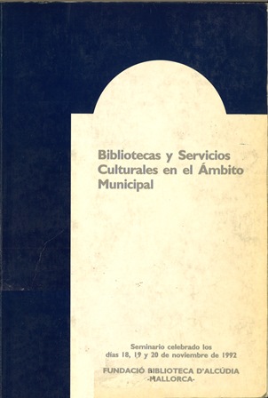Imagen de portada del libro Bibliotecas y servicios culturales en el ámbito municipal