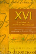Imagen de portada del libro XVI Jornadas de Archivos Municipales