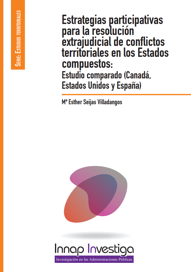 Imagen de portada del libro Estrategias participativas para la resolución extrajudicial de conflictos territoriales en los Estados  compuestos