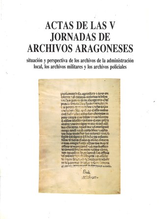 Imagen de portada del libro Actas de las V Jornadas de Archivos Aragoneses
