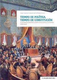 Imagen de portada del libro Tiempo de política, tiempo de constitución