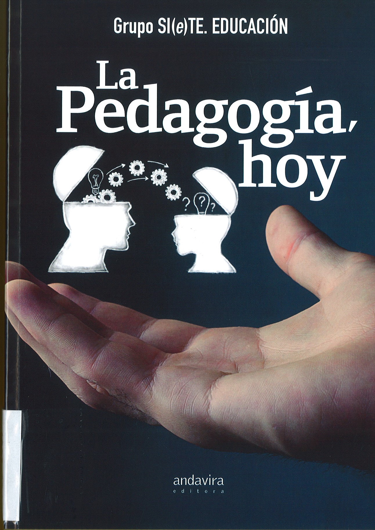 Imagen de portada del libro La pedagogía, hoy