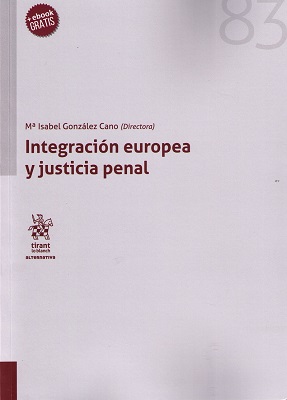 Imagen de portada del libro Integración europea y justicia penal