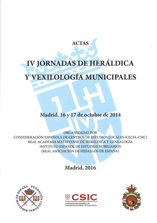 Imagen de portada del libro IV Jornadas de Heráldica y Vexilología Municipales, Madrid 16 y 17 de octubre de 2014