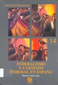 Imagen de portada del libro Federalismo y cuestión federal en España