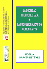 Imagen de portada del libro La sociedad interconectada y la profesionalización comunicativa
