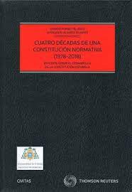 Imagen de portada del libro Cuatro decadas de una Constitución normativa (1978-2018)