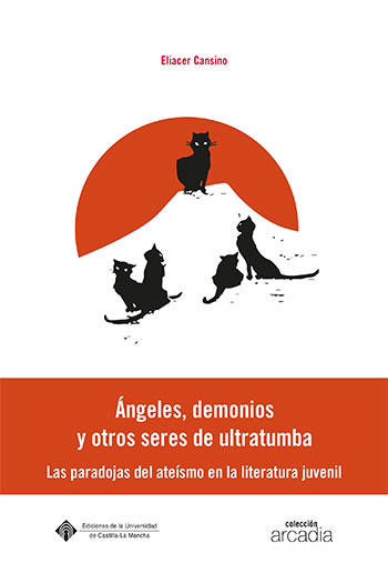 Imagen de portada del libro Angeles, demonios y otros seres ultratumba