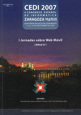 Imagen de portada del libro Actas de las I Jornadas sobre Web Móvil, MWEB'2007