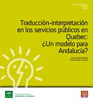 Imagen de portada del libro Traducción-interpretación en los servicios públicos en Quebec: ¿un modelo para Andalucía?