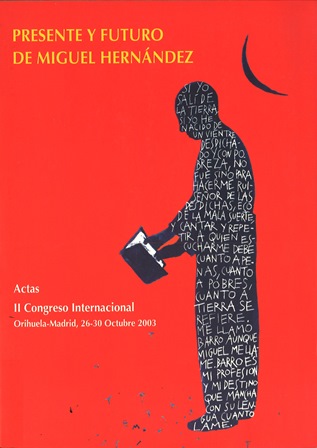 Imagen de portada del libro Presente y futuro de Miguel Hernández