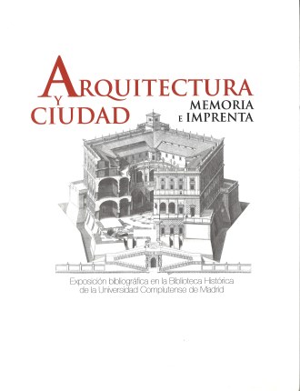 Imagen de portada del libro Arquitectura y ciudad, memoria e imprenta