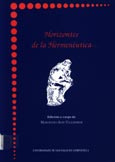 Imagen de portada del libro Horizontes de la Hermenéutica : actas [de los] Encontros Internacionais de Filosofía no Camiño de Santiago = Encuentros Internacionales de Filosofía en el Camino de Santiago, (1993-1995)