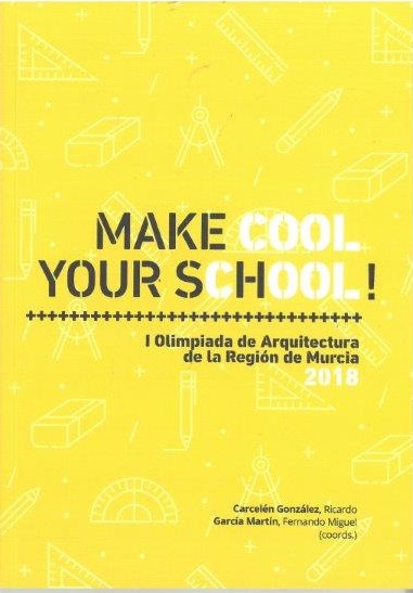 Imagen de portada del libro Make cool your school