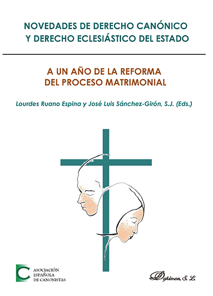 Imagen de portada del libro Novedades de Derecho canónico y Derecho eclesiástico del Estado, a un año de la reforma del proceso matrimonial