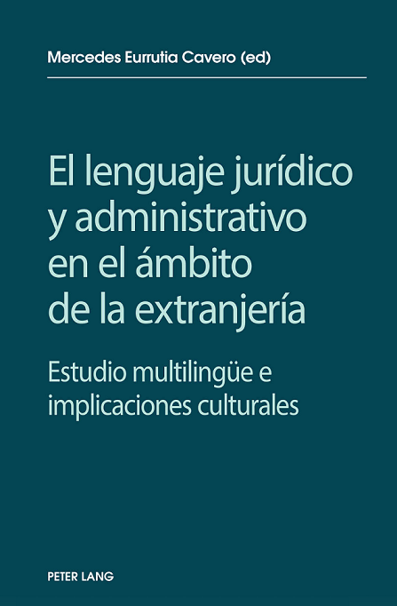 Imagen de portada del libro El lenguaje jurídico y administrativo en el ámbito de la extranjería