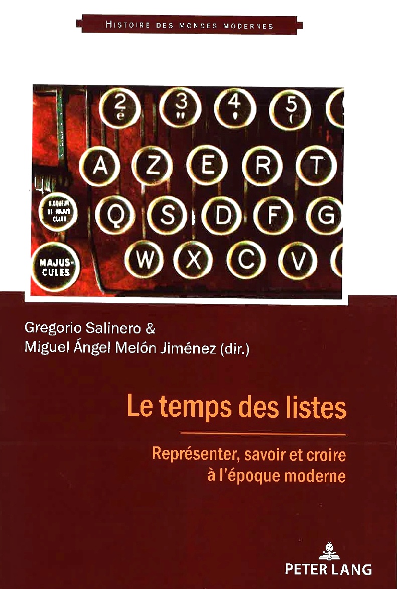 Imagen de portada del libro Le temps des listes. Representer, savoir et croire à l’epoque moderne