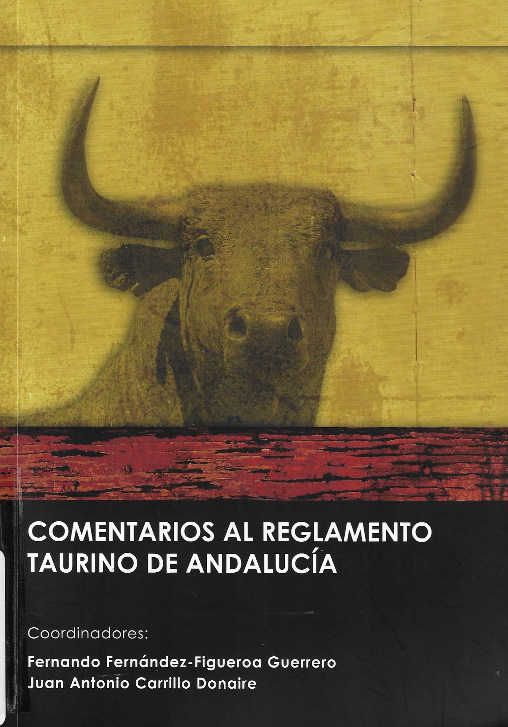 Imagen de portada del libro Comentarios al Reglamento taurino de Andalucía