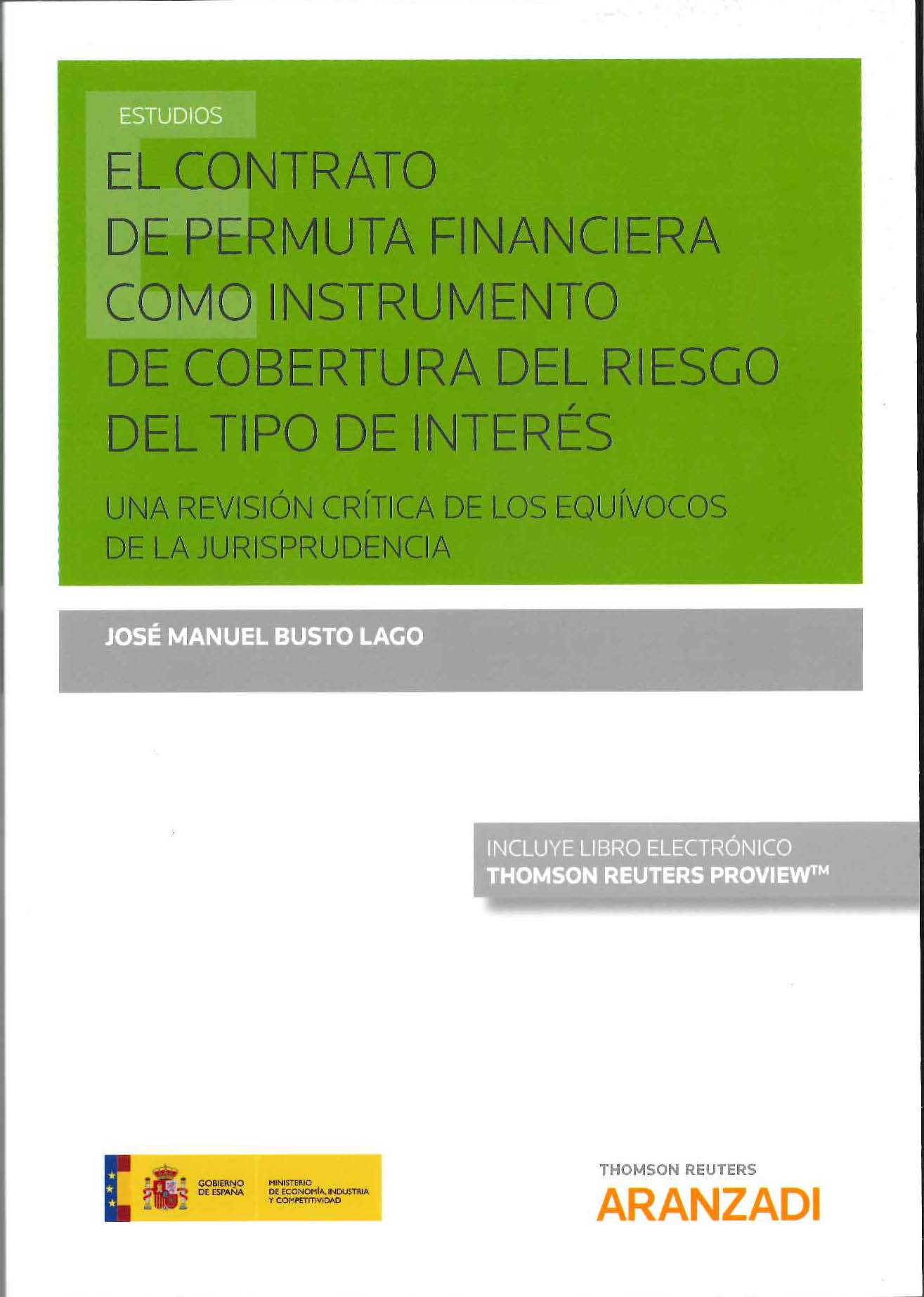 Imagen de portada del libro El contrato de permuta financiera como instrumento de cobertura del riesgo del tipo de interés
