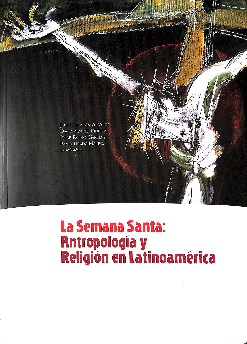 Imagen de portada del libro La Semana Santa: antropología y religión en Latinoamérica