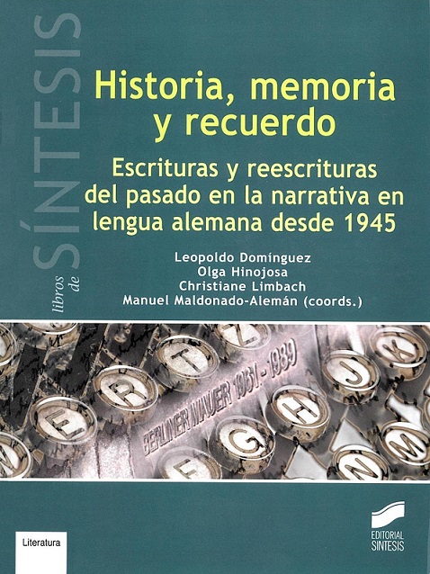 Imagen de portada del libro Historia, memoria y recuerdo