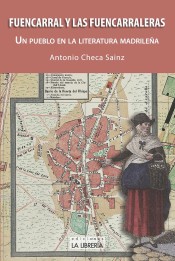 Imagen de portada del libro Fuencarral y las fuencarraleras. Un pueblo en la literatura madrileña
