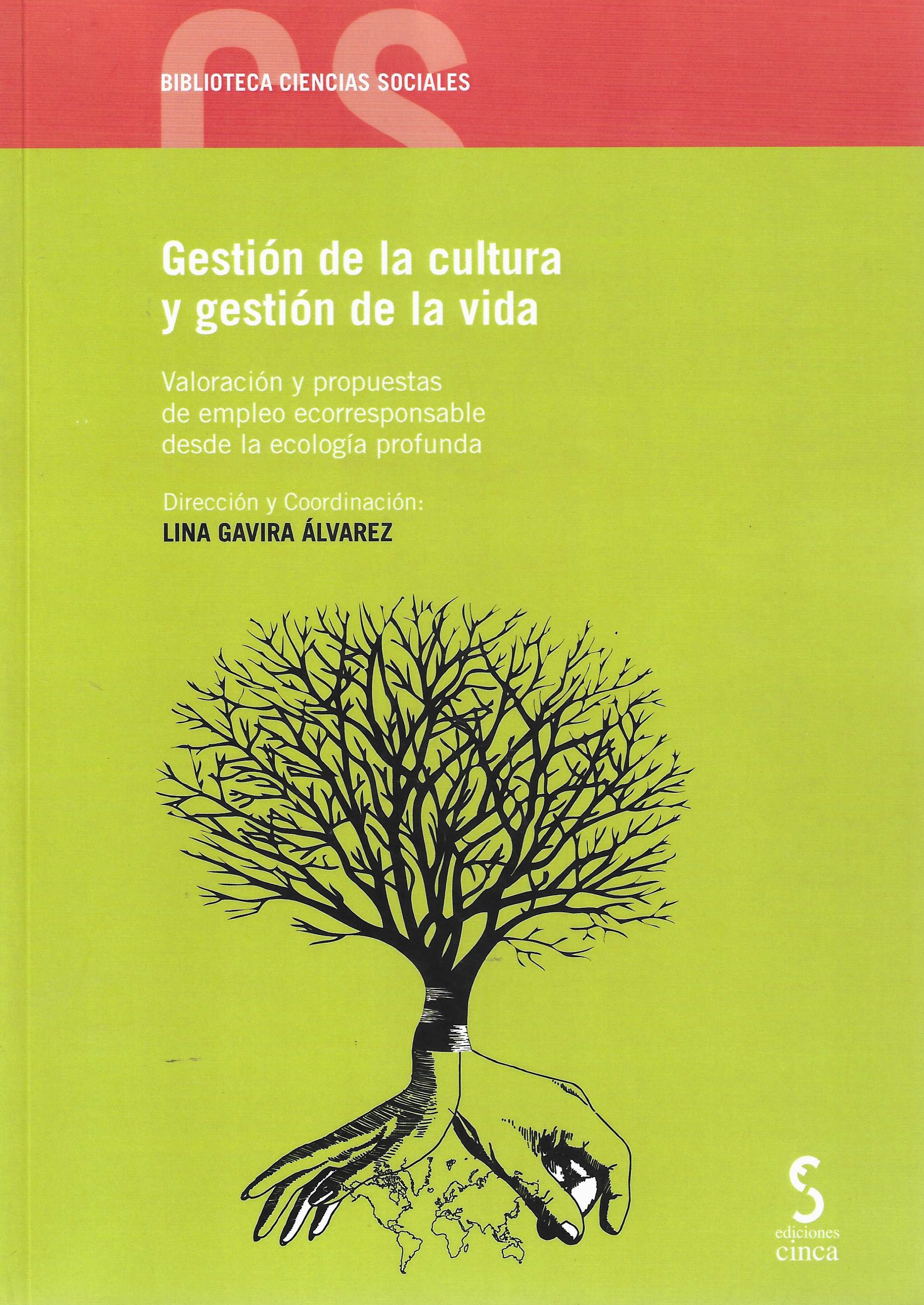 Imagen de portada del libro Gestión de la cultura y gestión de la vida