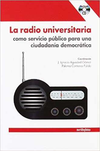 Imagen de portada del libro La radio universitaria como servicio público para una ciudadanía democrática