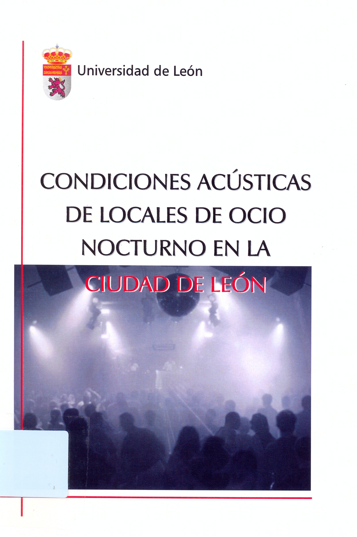 Imagen de portada del libro Condiciones acústicas de locales de ocio nocturno en la ciudad de León