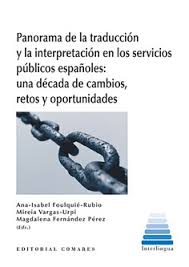Imagen de portada del libro Panorama de la traducción y la interpretación en los servicios públicos españoles