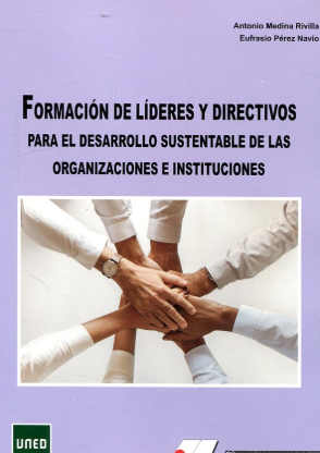 Imagen de portada del libro Formación de líderes y directivos para el desarrollo sustentable de las Organizaciones e Instituciones